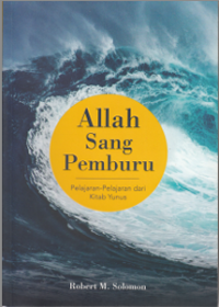Image of Allah Sang Pemburu
Pelajaran-pelajaran dari kitab Yunus