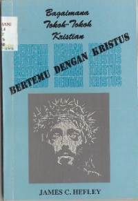 Image of Bagaimana Tokoh-Tokoh Kristian Bertemu Dengan Kristus