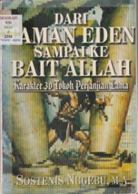 Image of DARI TAMAN EDEN SAMPAI KE BAIT ALLAH:
Karakter 30 Tokoh Perjanjian Lama