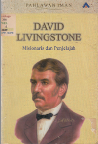 Image of David Livingstone Misionaris Dan Penjelajahan