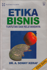 Image of Etika Bisnis
Tuntutan dan Relevansinya