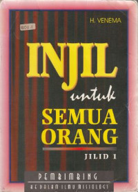 Image of Injil Untuk Semua Orang 
Jilid 1 Pembimbing ke dalam Ilmu Misiologi