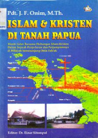 Image of ISLAM DAN KRISTEN DI TANAH PAPUA