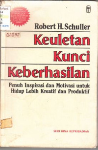 Image of Keuletan Kunci Keberhasilan
Penuh Inspirasi dan Motivasi untuk Hidup Lebih Kreatif dan Produktif
