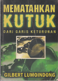 Image of MEMATAHKAN KUTUK 
DARI GARIS KETURUNAN