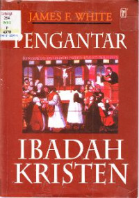 Image of PENGANTAR IBADAH KRISTEN