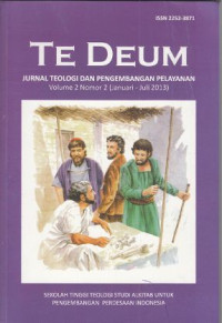 Image of TE DEUM 
JURNAL TEOLOGI DAN PENGEMBANGAN PELAYANAN Volume 2 Nomor 2 2013