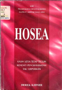 Image of HOSEA
Kasih Setia Tetap Teguh Kendati Pengkhianatan Tak Terperikan