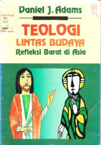 Image of TEOLOGI LINTAS BUDAYA
Refleksi Barat di Asia