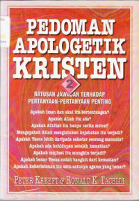 Image of PEDOMAN APOLOGETIK KRISTEN 2 : 
RATUSAN JAWABAN TERHADAP PERTANYAAN-PERTANYAAN PENTING