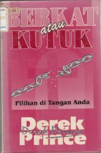 Image of BERKAT atau KUTUK
Pilihan di Tangan Anda