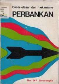 Image of Dasar-dasar dan mekanisme PERBANKAN