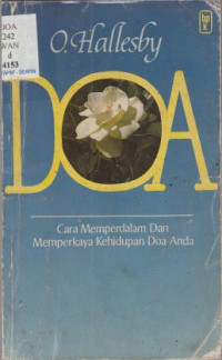 Image of DOA: CARA MEMPERDALAM DAN MEMPERKAYA KEHIDUPAN DOA ANDA