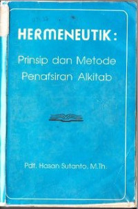 Image of HERMENEUTIK:
PRINSIP DAN METODE PENAFSIRAN ALKITAB