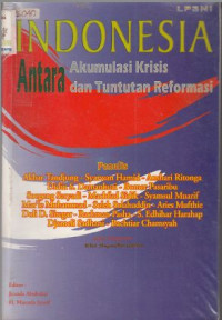 Image of Indonesia Antara Akumulasi Krisis dan Tuntutan Reformasi