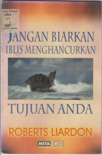 Image of JANGAN BIARKAN IBLIS MENGHANCURKAN TUJUAN ANDA