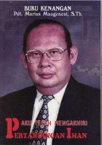 Image of Buku Kenangan Pdt. Marius Maugenest
Aku telah mengakhiri pertandingan iman