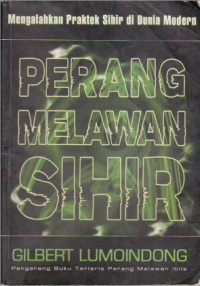 Image of PERANG MELAWAN SIHIR
Mengalahkan Praktek Sihir di Dunia Modern