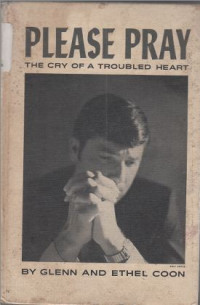 Image of PLEASE PRAY: THE CRY OF A TROUBLED HEART