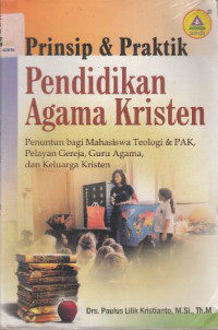 Image of PRINSIP DAN PRAKTIK PENDIDIKAN AGAMA KRISTEN