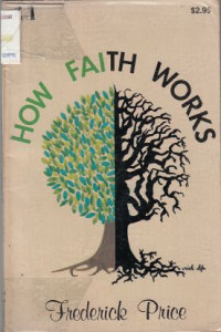 Image of HOW FAITH WORKS